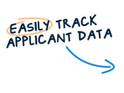 Easily track applicant data