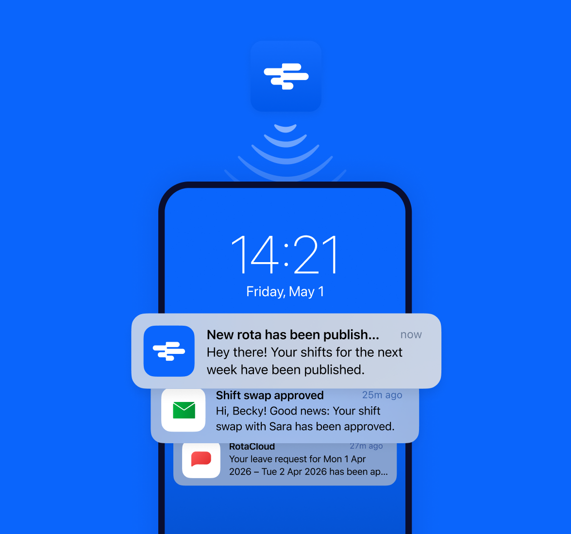 A mobile device with three notifications showing that next week's shifts have been published, a shift swap has been approved, and a leave request has been approved.